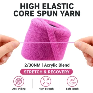 2 30NM High Elastic Acrylic PBT Nylon Core Spun Ring Spun Dyed Yarn for Knitting Sweaters Scarves Socks